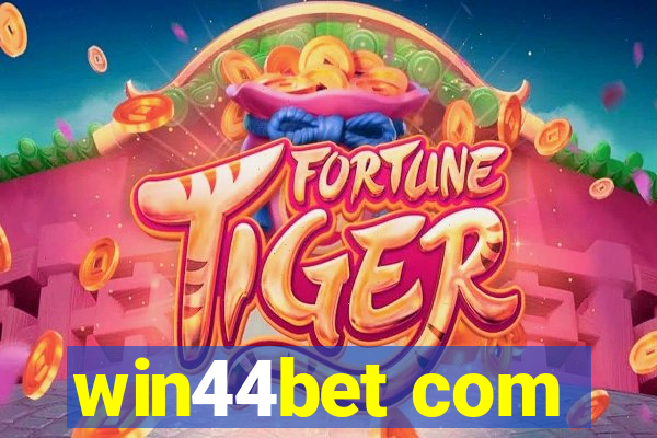 win44bet com